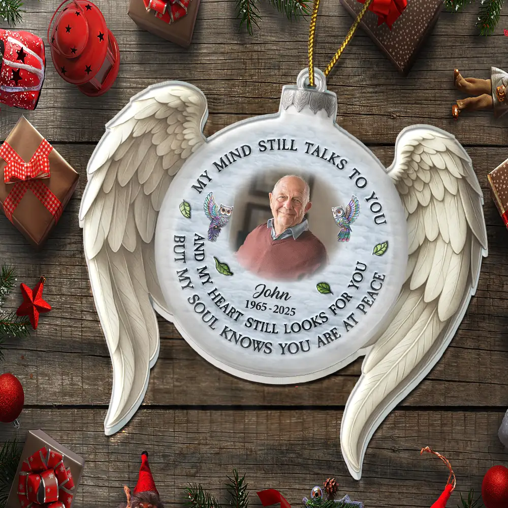 Custom Photo Family Memorial My Mind Still Talks To You - Personalized Custom Shaped Acrylic Ornament - Image 5
