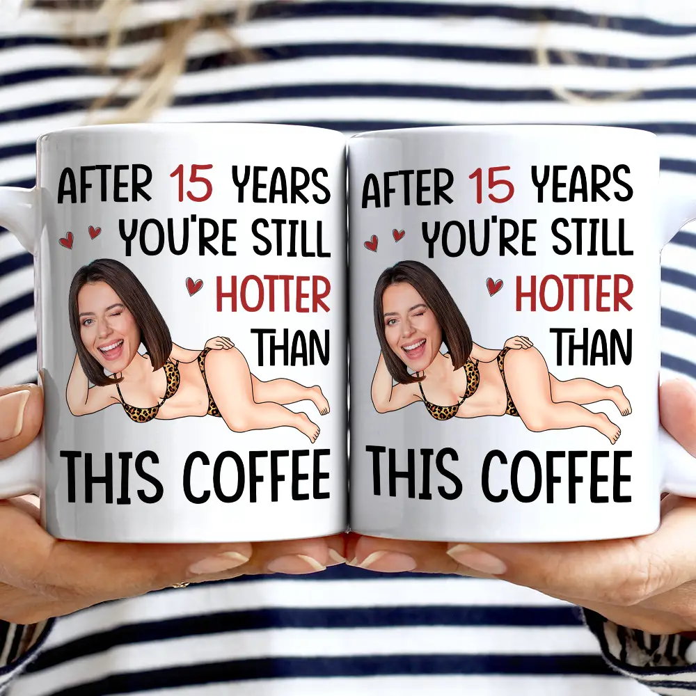 Custom Photo Funny Couple After Years Still Hotter Than This Coffee - Personalized Mug - Image 3
