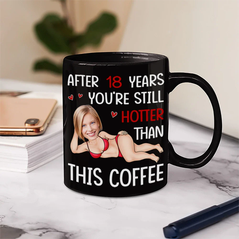 Custom Photo Funny Couple After Years Still Hotter Than This Coffee - Personalized Mug - Image 6