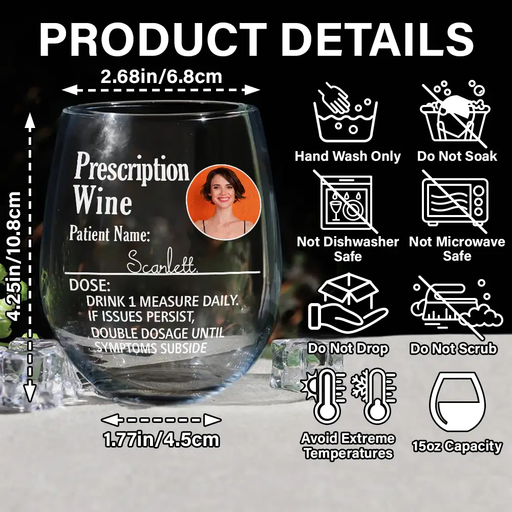 Custom Photo Funny Prescription Drink One Measure Daily - Personalized Stemless Wine Glass - Image 5