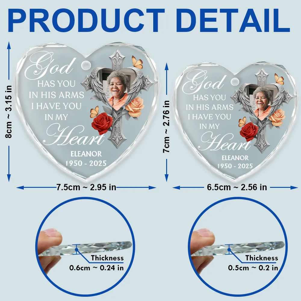 Custom Photo God Has You In His Arms Memorial - Personalized Heart Shaped Glass Ornament - Image 5