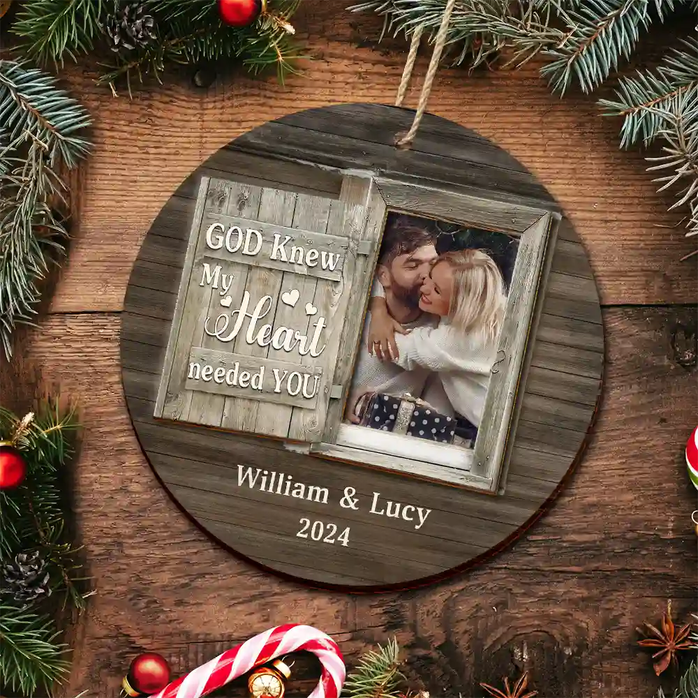Custom Photo God Knew My Heart Needed You Anniversary Couples - Personalized 2-Layered Wooden Ornament - Image 5