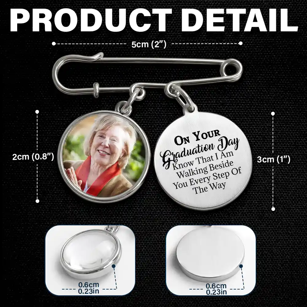 Custom Photo Graduation Walking Beside You Memorial - Personalised Graduation Lapel Pin - Image 7