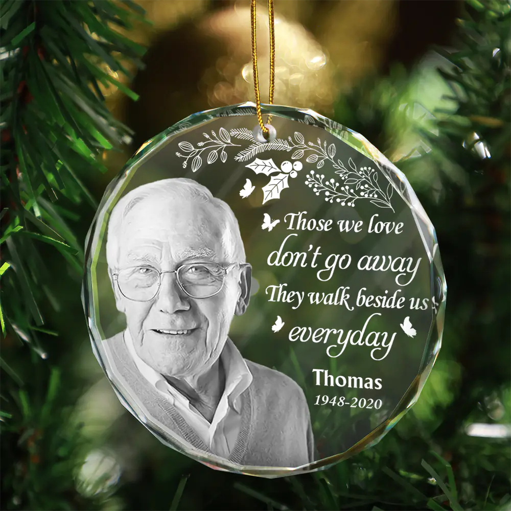 Custom Photo Grayscale Memorial Although You Cannot See Me - Personalized Circle Glass Ornament - Image 4