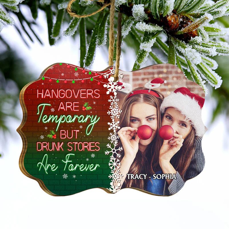 Custom Photo Here's To Another Year Of Bonding Over Alcohol Christmas Best Friends - Bestie BFF Gift - Personalized Wooden Ornament - Image 3