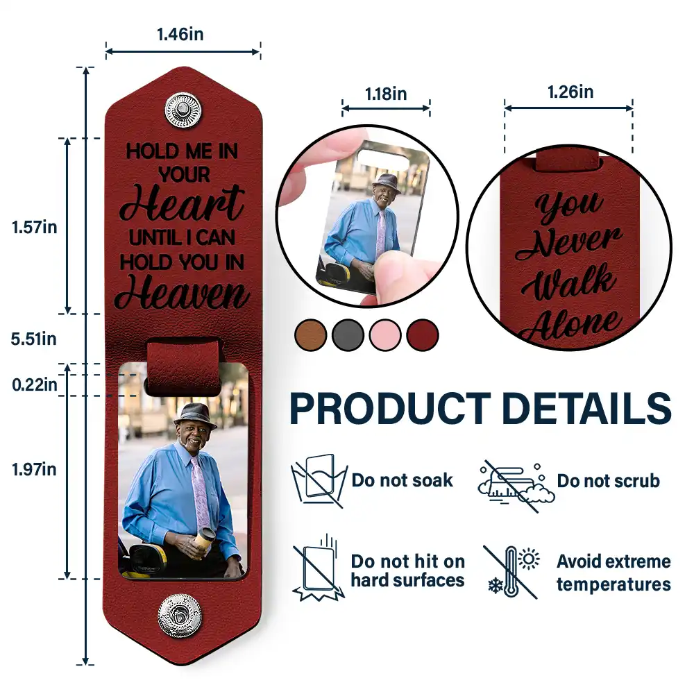 Custom Photo Hold Me In Your Heart You Never Walk Alone Memorial - Personalized Leather Photo Keychain - Image 4