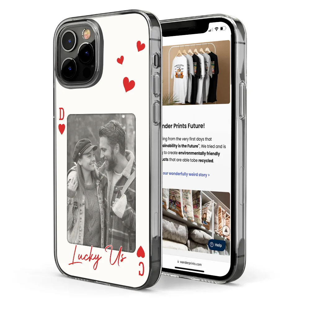 Custom Photo How Lucky Are We Playing Card - Personalized Clear Phone Case - Image 4