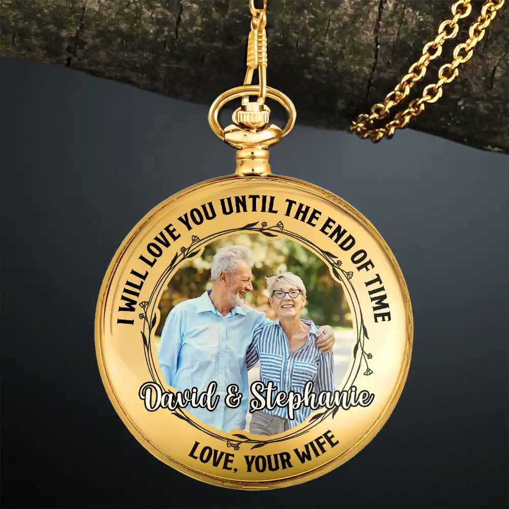 Custom Photo Husband Wife Love You Until The End Of Time - Personalized Pocket Watch - Image 3