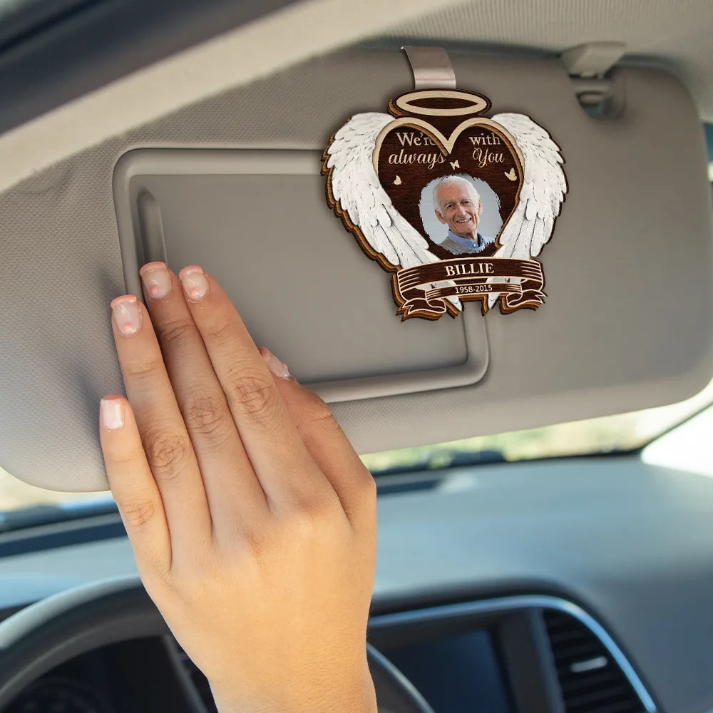 Custom Photo I Am Always With You Memorial - Personalized Custom Shaped Car Visor Clip - Image 4