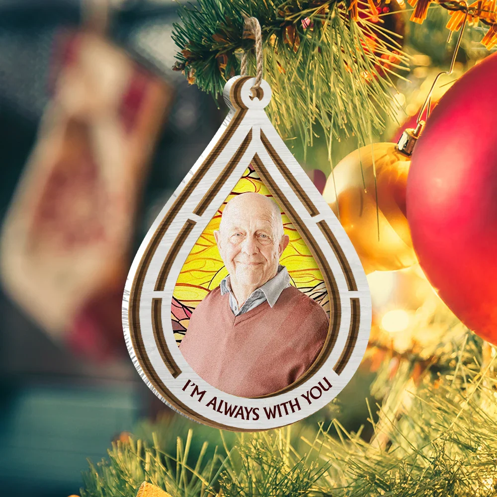 Custom Photo I Am Always With You - Personalized Suncatcher Ornament - Image 2