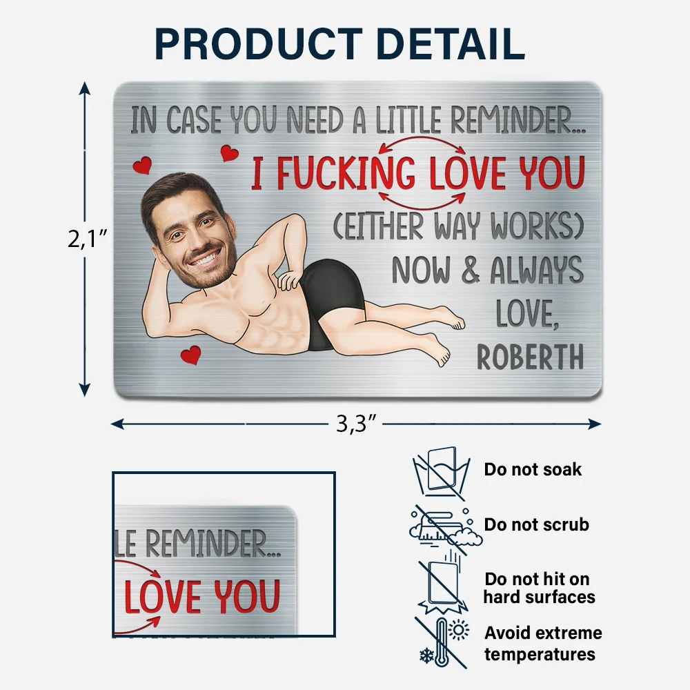 Custom Photo I F*cking Love You Either Way Works Funny Couple - Personalized Aluminum Wallet Card - Image 5