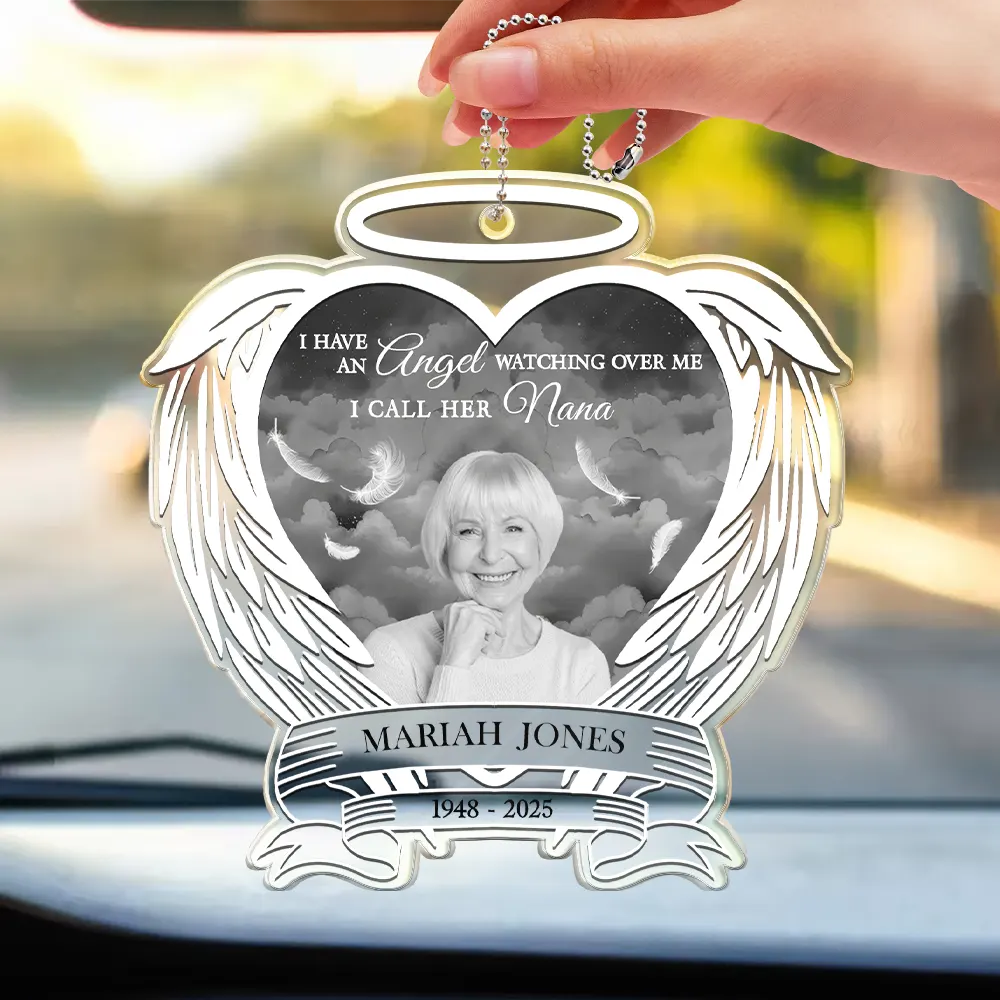 Custom Photo I Have An Angel Watching Over Me - Personalized Acrylic Car Hanger - Image 4
