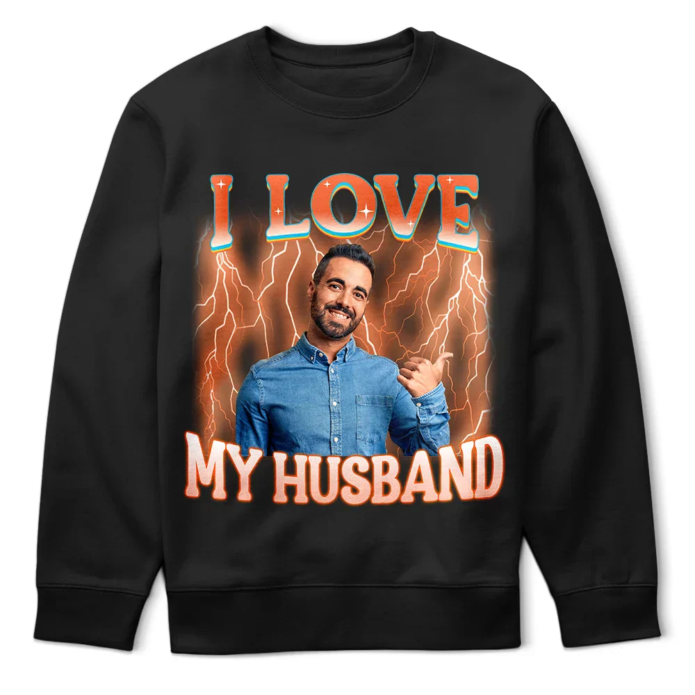 Custom Photo I Love My Wife Husband Girlfriend Boyfriend Lover - Personalized T Shirt - Image 6