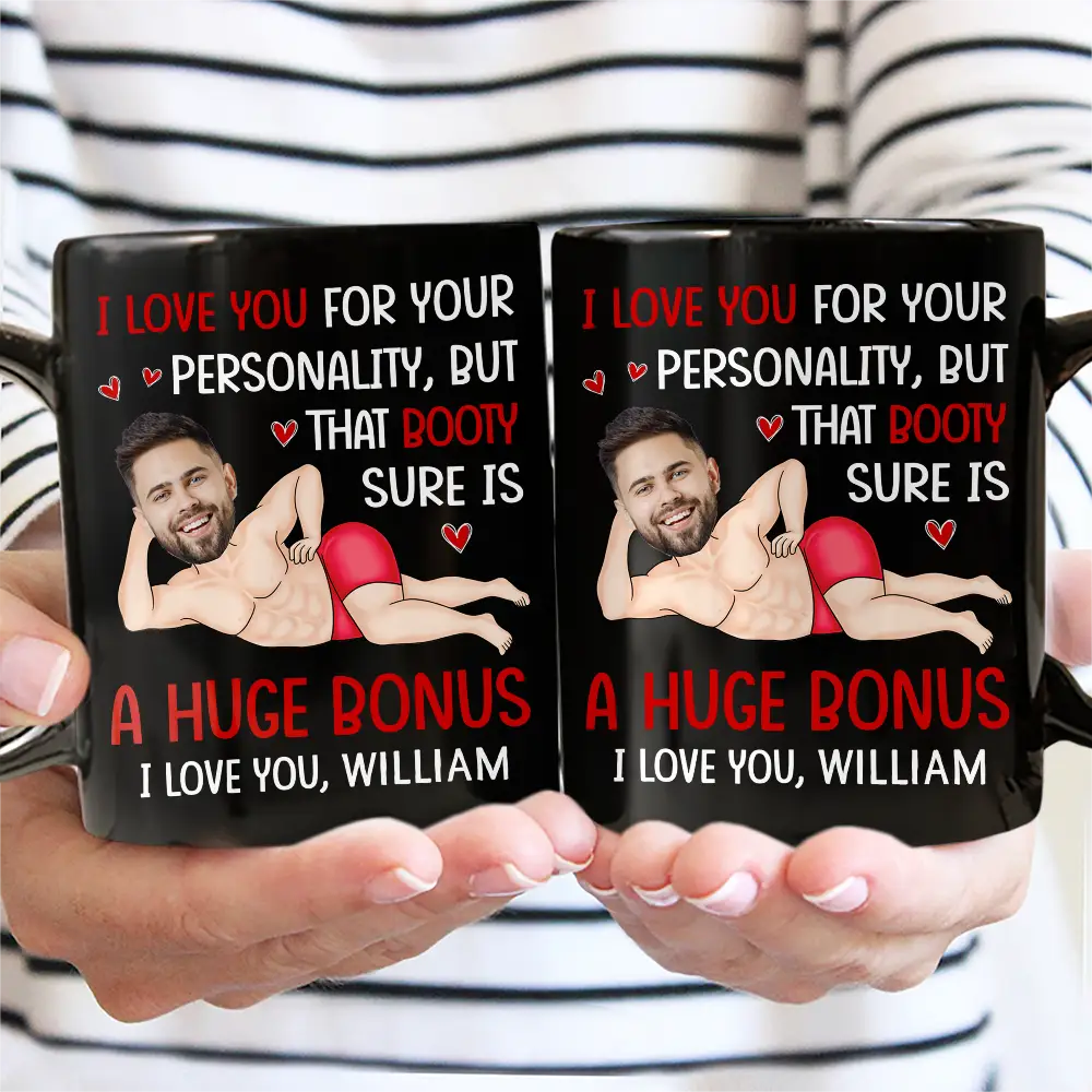 Custom Photo I Love You For Your Personality Funny Couple - Personalized Mug - Image 4