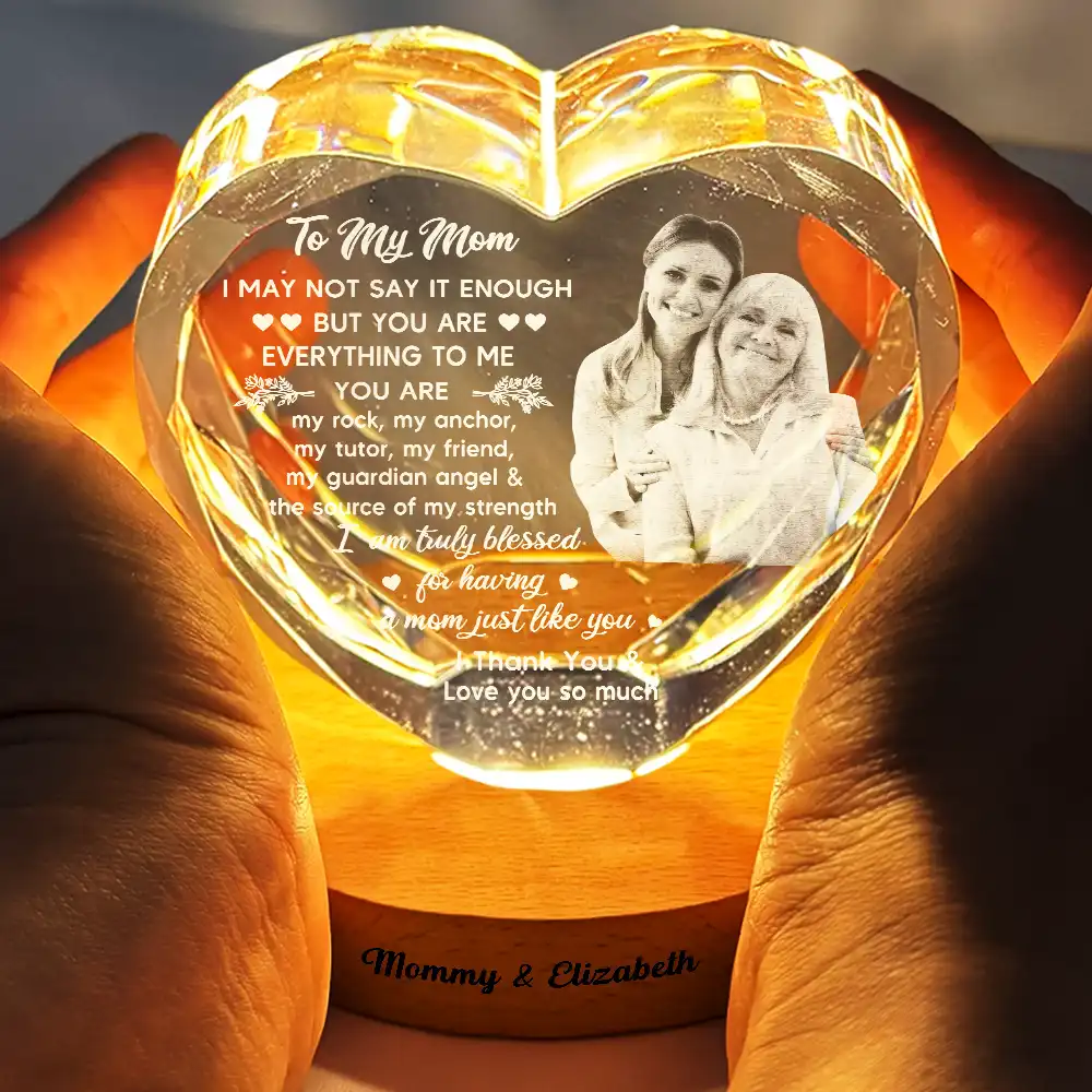 Custom Photo I May Not Say Enough - Personalized Crystal Heart Shaped Lamp - Image 5