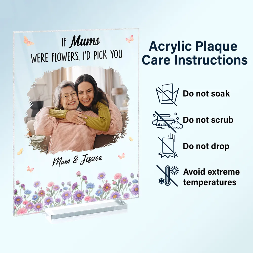 Custom Photo If Moms Grandmas Were Flowers I'd Pick You - Personalized Vertical Rectangle Acrylic Plaque - Image 6