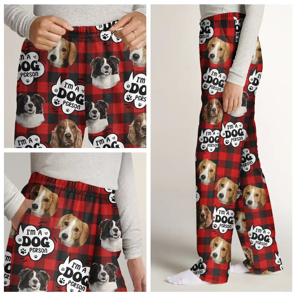 Custom Photo I'm A Dog Person - Personalized Pajama Pants - Image 8