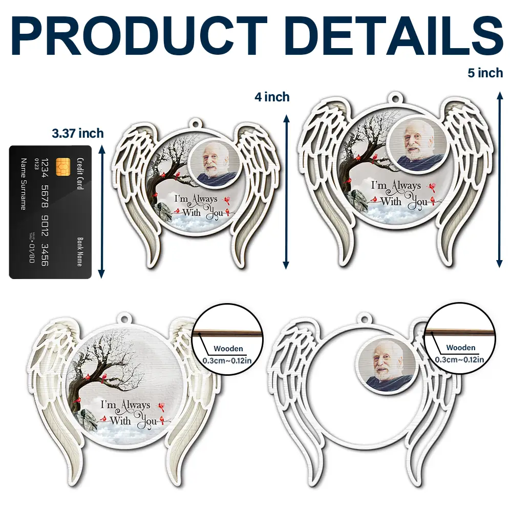 Custom Photo I'm Always With You Angel Wings - Personalized 2-Layered Wooden Ornament - Image 5