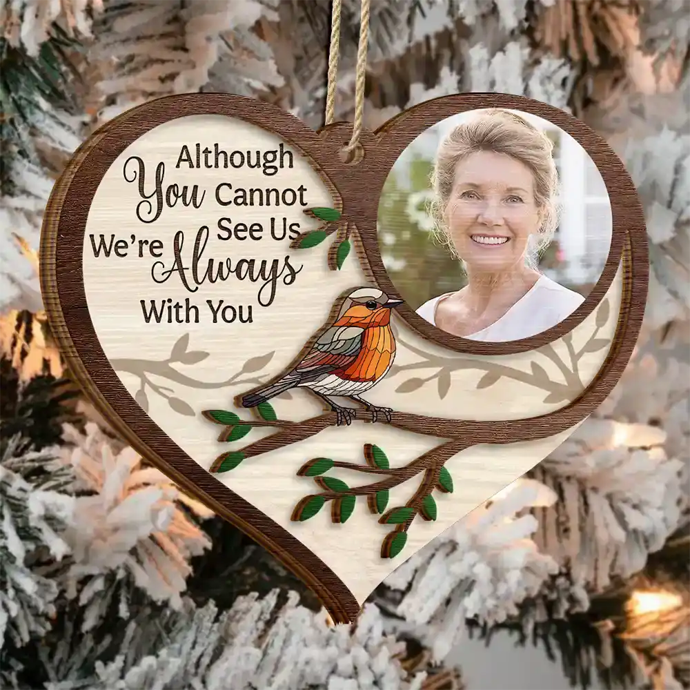 Custom Photo I'm Always With You Family Memorial - Personalized 2-Layered Wooden Ornament - Image 3