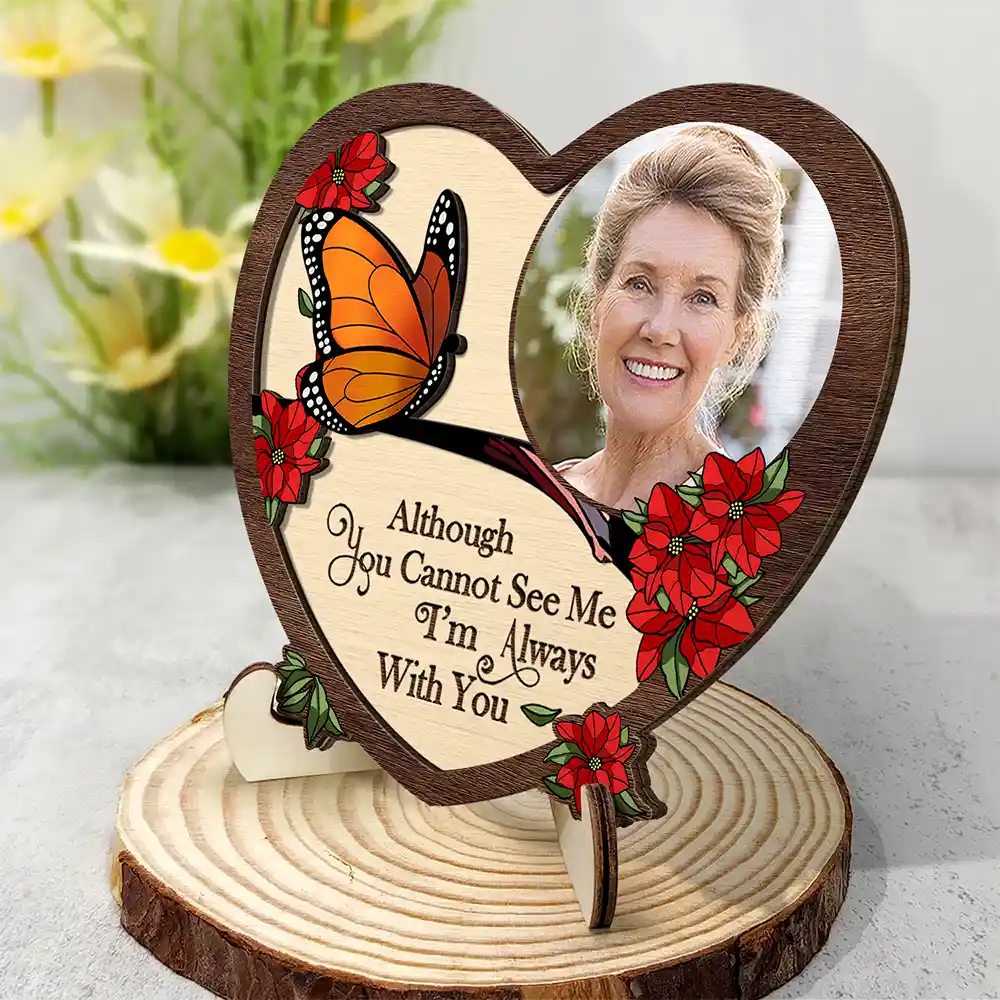 Custom Photo I'm Always With You Memorial - Personalized 2-Layered Wooden Plaque With Stand - Image 2