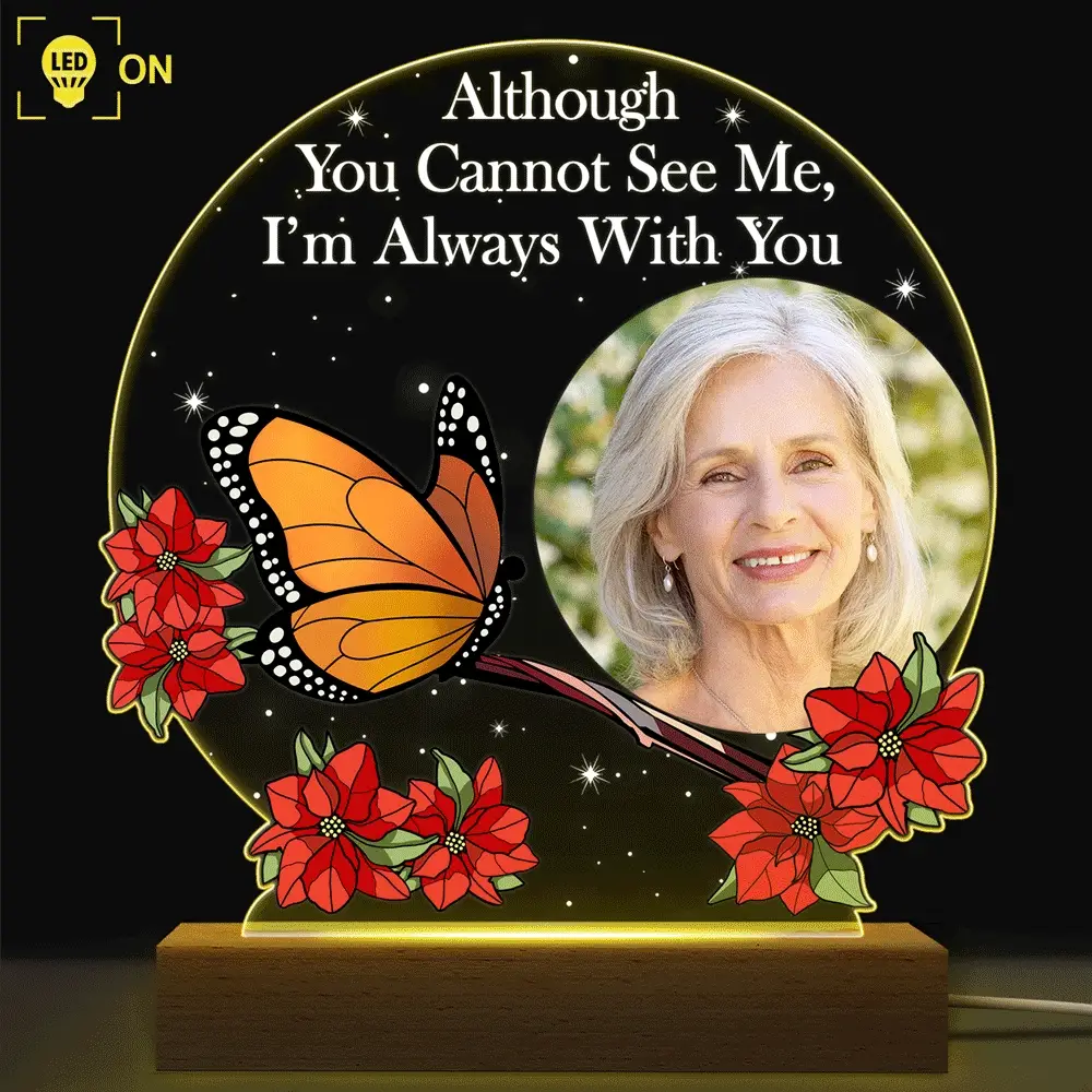 Custom Photo I'm Always With You Memorial - Personalized 3D Led Light Wooden Base - Image 2
