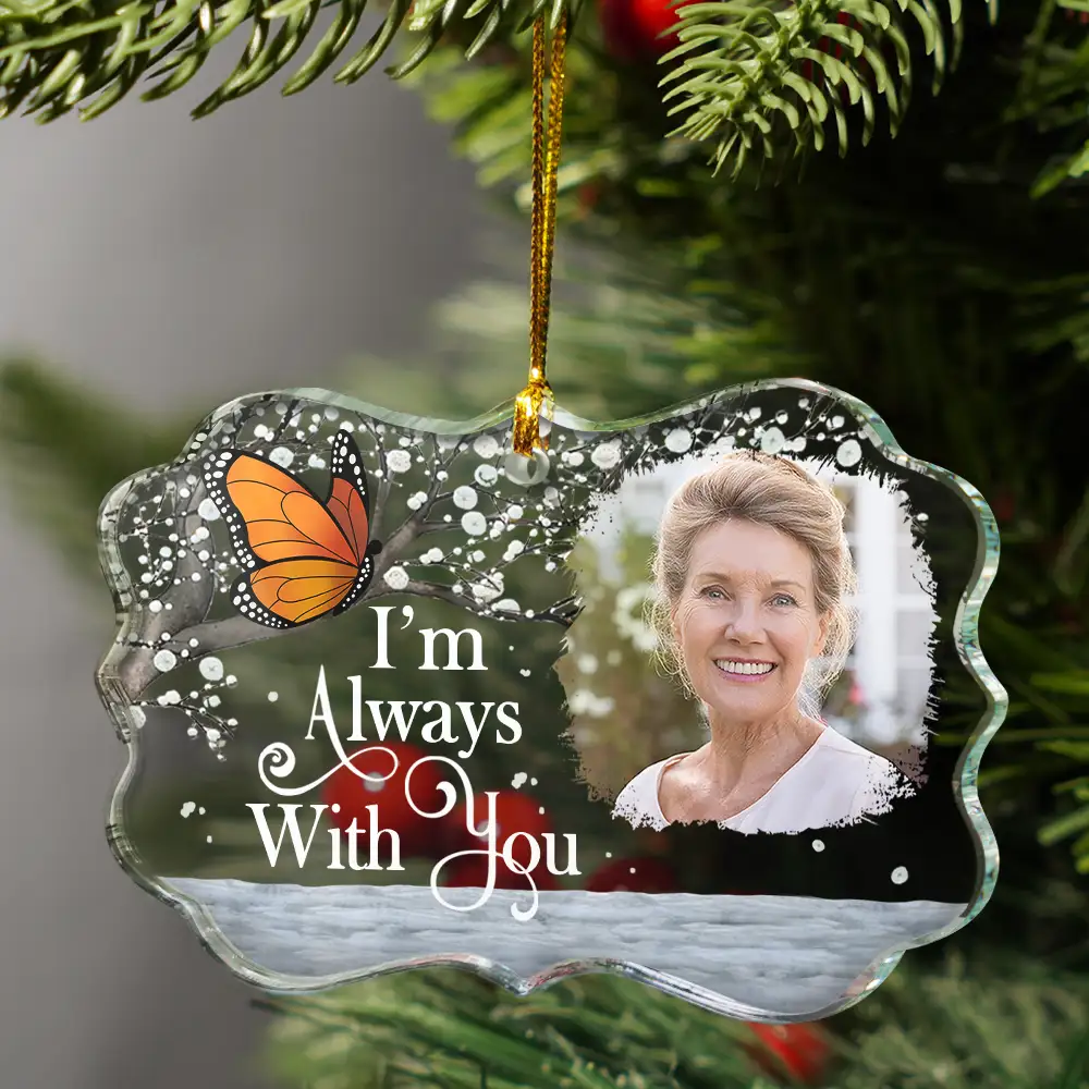Custom Photo I'm Always With You Memorial - Personalized Medallion Glass Ornament - Image 3