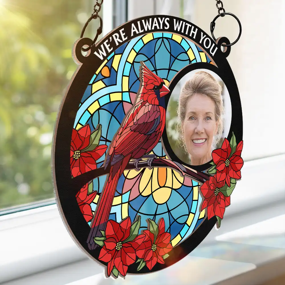 Custom Photo I'm Always With You Memorial - Personalized Window Hanging Suncatcher Ornament - Image 4