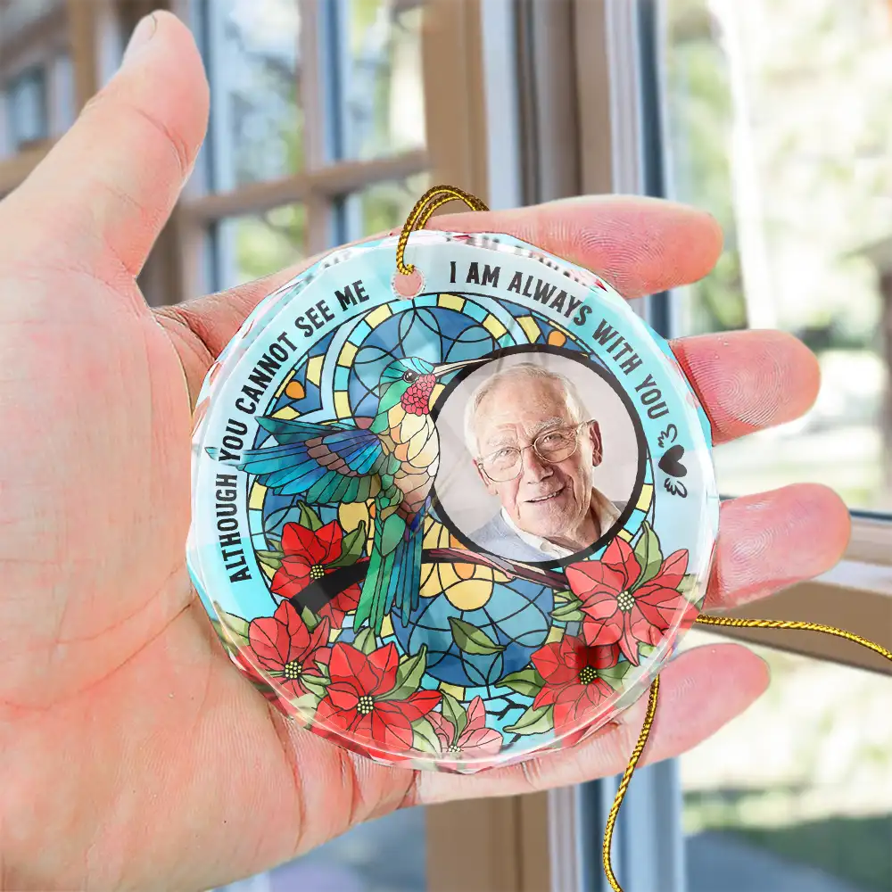 Custom Photo I'm Always With You Memorial - Stained Effect Printed, Personalized Circle Glass Ornament - Image 4