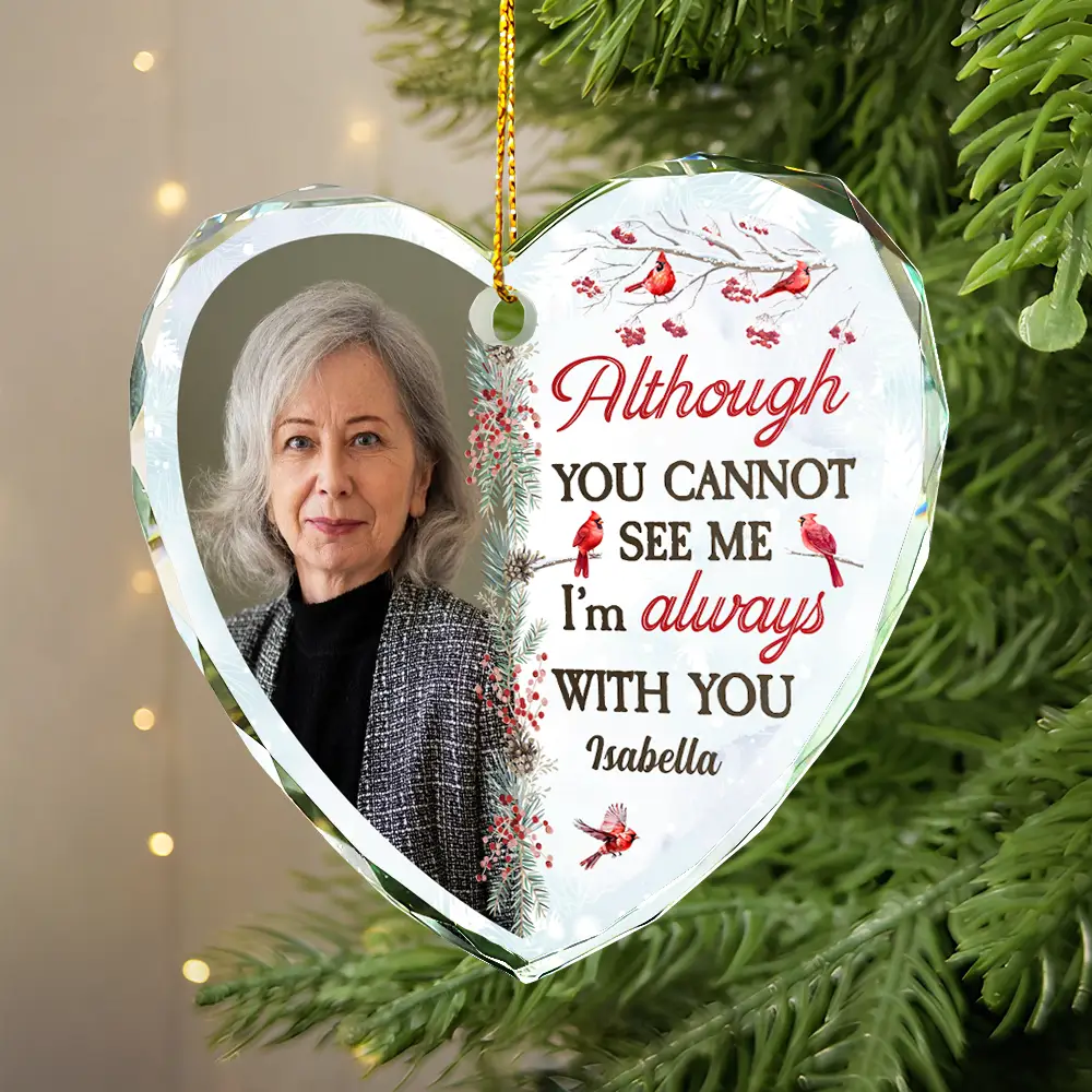 Custom Photo I'm Always With You - Personalized Heart Shaped Glass Ornament - Image 2