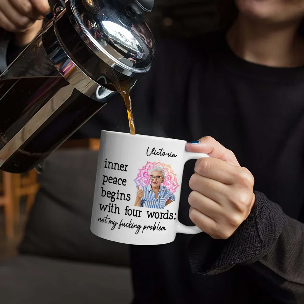 Custom Photo Inner Peace Begins With Four Words - Personalized Mug - Image 5