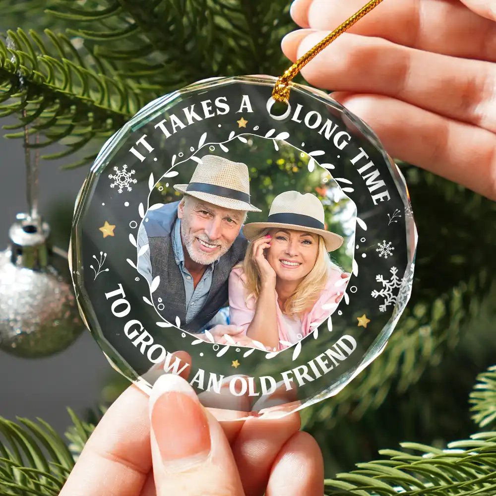 Custom Photo It Takes A Long Time To Grow An Old Friend Christmas - Personalized Circle Glass Ornament - Image 2
