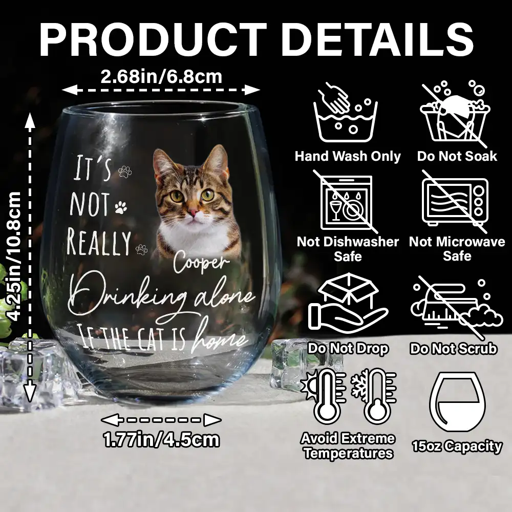 Custom Photo It's Not Really Drinking Alone - Personalized Stemless Wine Glass - Image 6