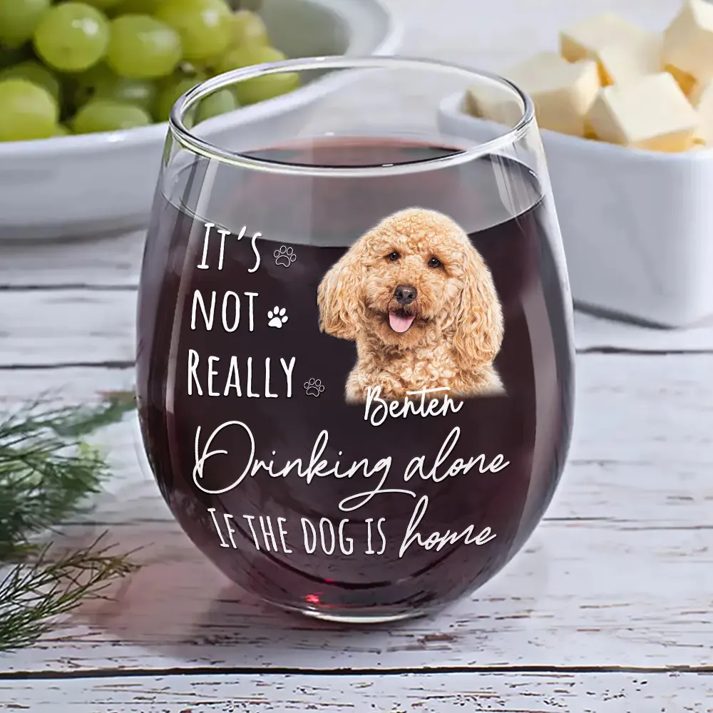 Custom Photo It's Not Really Drinking Alone - Personalized Stemless Wine Glass - Image 7