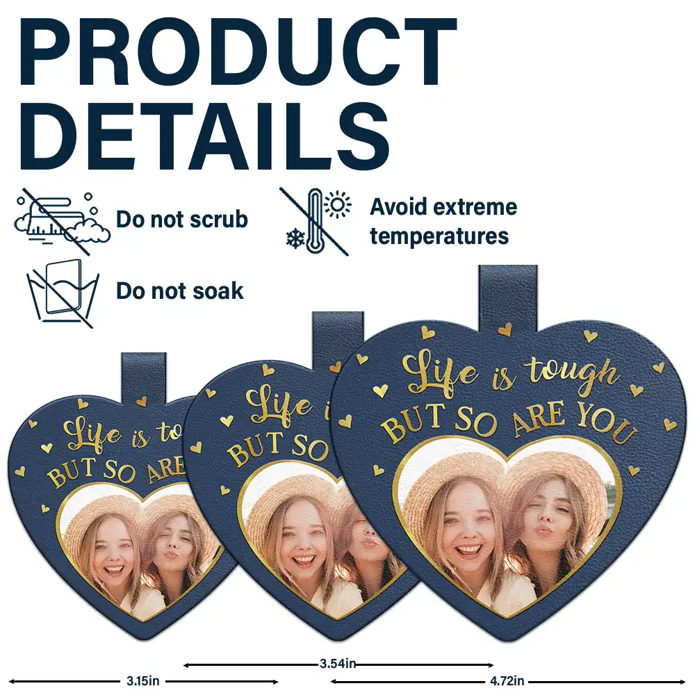 Custom Photo Life Is Tough But So Are You - Personalized Custom Shaped Leather Keychain - Image 4