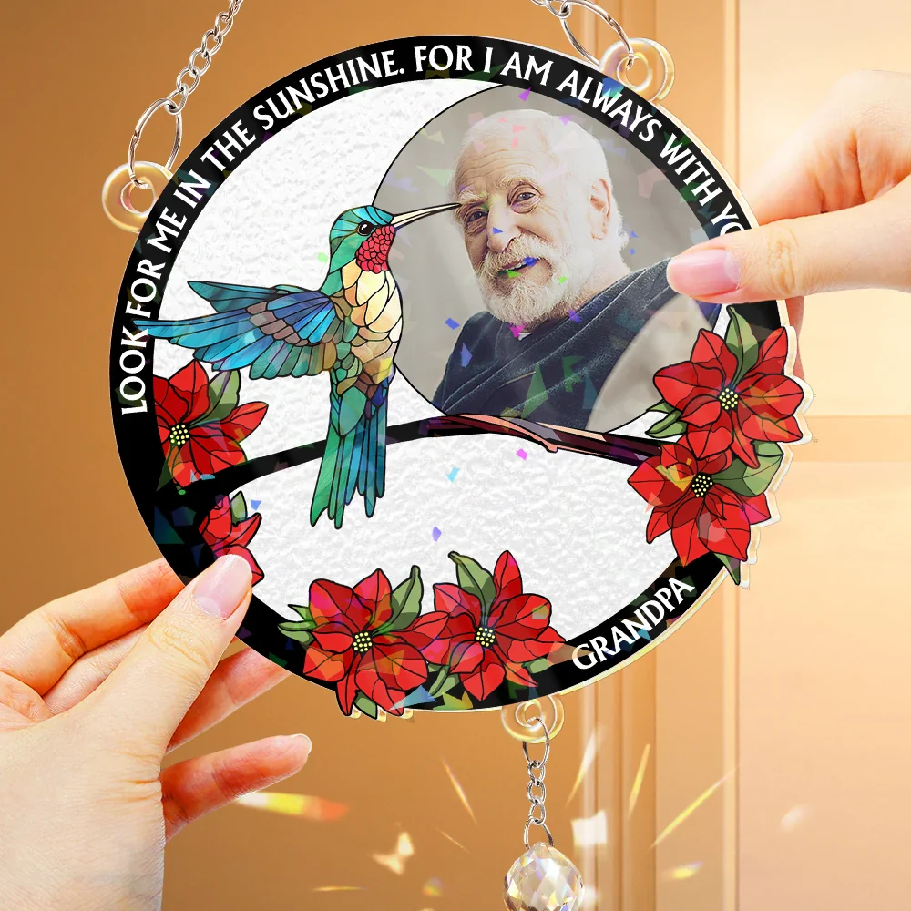Custom Photo Look For Me In The Sunshine - Personalized Rainbow Suncatcher With Crystal Ball Prism - Image 4
