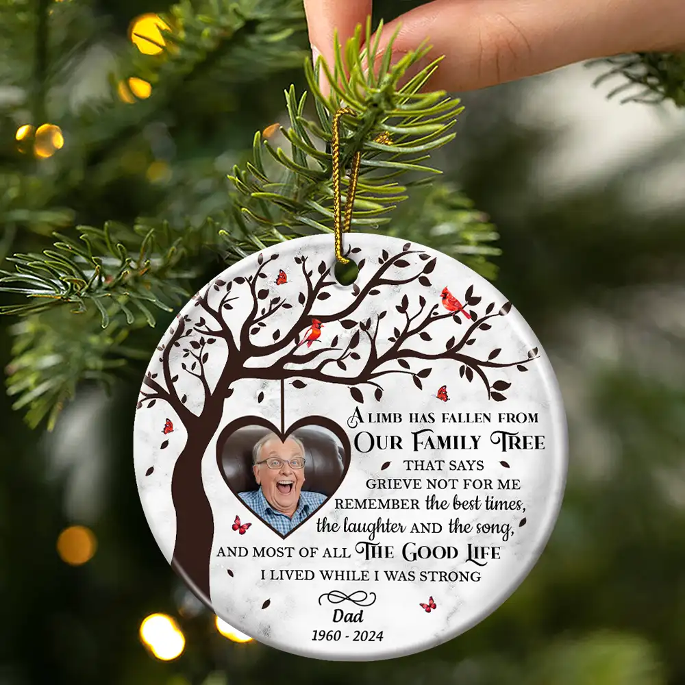 Custom Photo Memorial A Limb Has Fallen From Our Family Tree - Personalized Circle Ceramic Ornament - Image 3