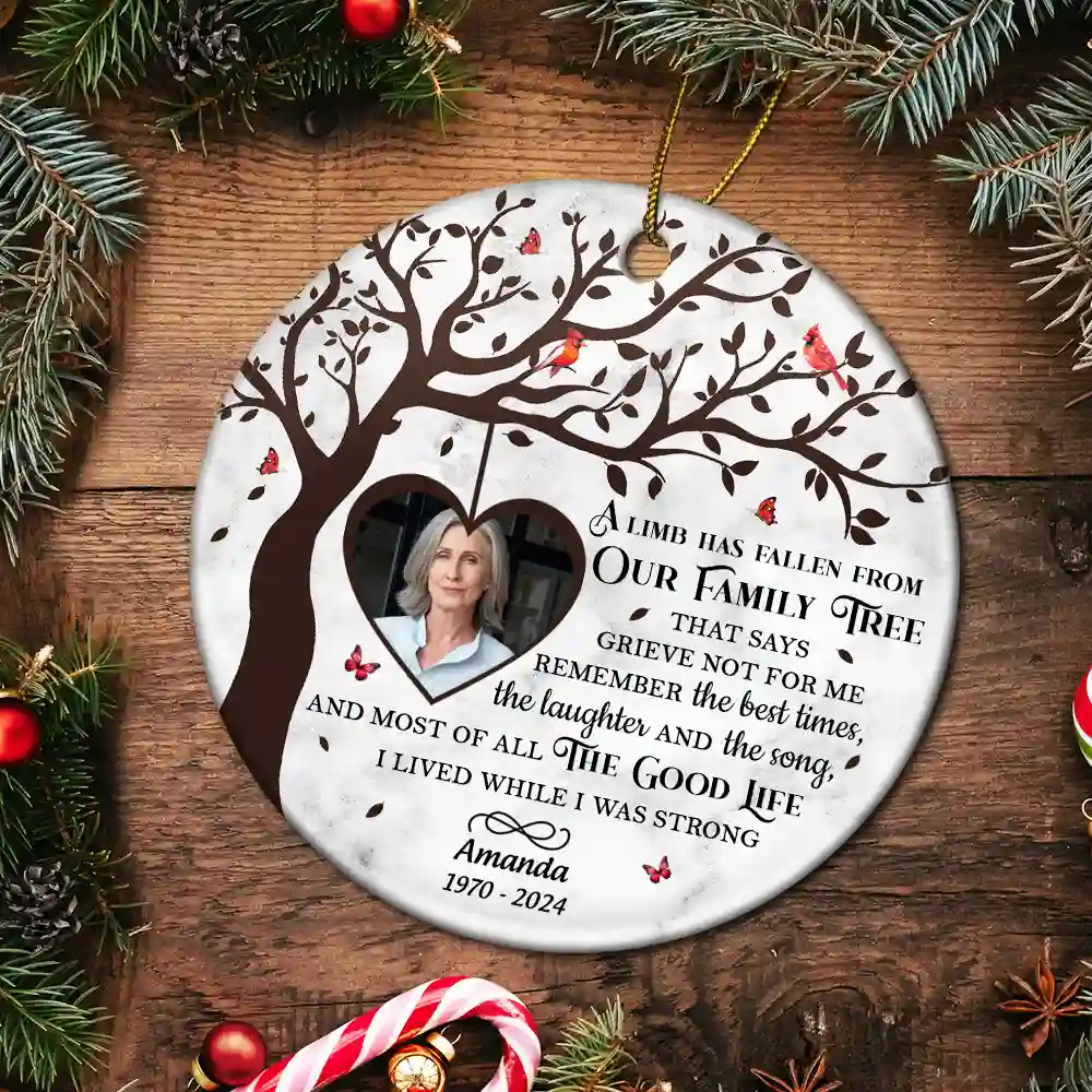 Custom Photo Memorial A Limb Has Fallen From Our Family Tree - Personalized Circle Ceramic Ornament - Image 5