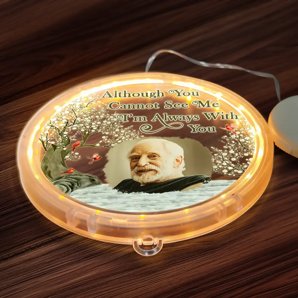 Custom Photo Memorial Although You Cannot See Me - Personalized LED Pendant Light - Image 5