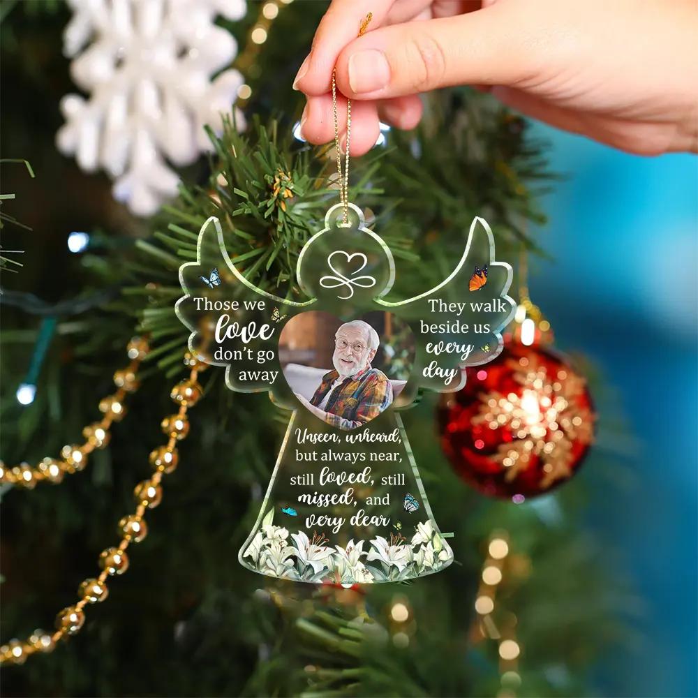 Custom Photo Memorial Angel Those We Love Don't Go Away - Personalized Custom Shaped Acrylic Ornament - Image 4