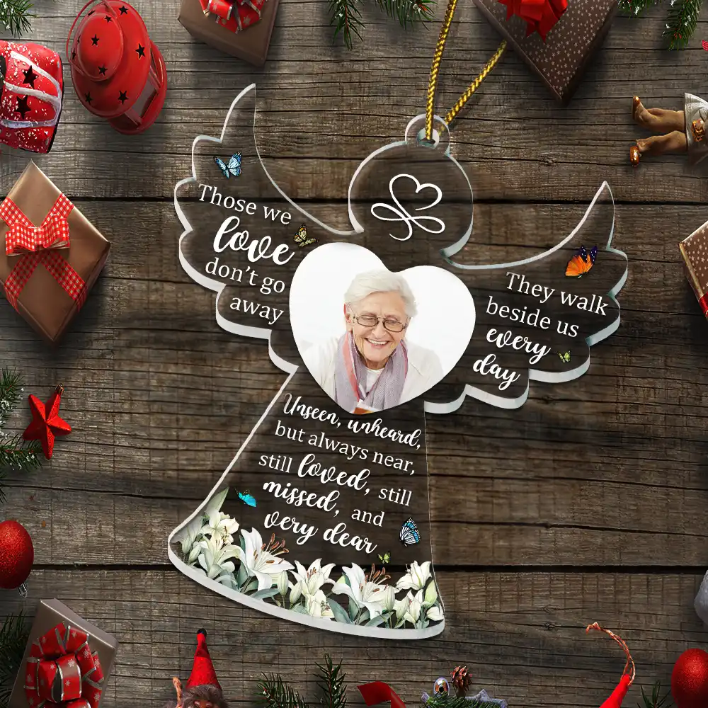 Custom Photo Memorial Angel Those We Love Don't Go Away - Personalized Custom Shaped Acrylic Ornament - Image 5