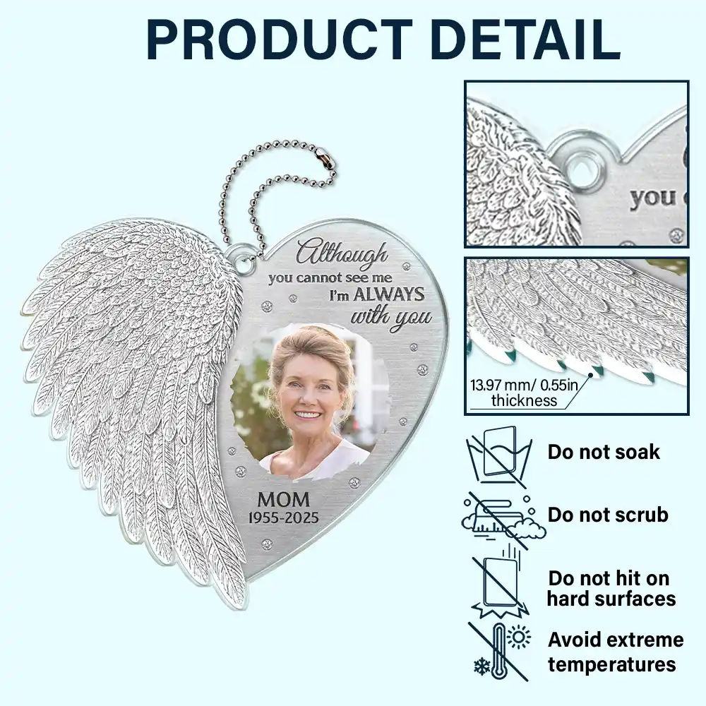 Custom Photo Memorial I'm Always With You Angel Wings - Personalized Acrylic Car Hanger - Image 5