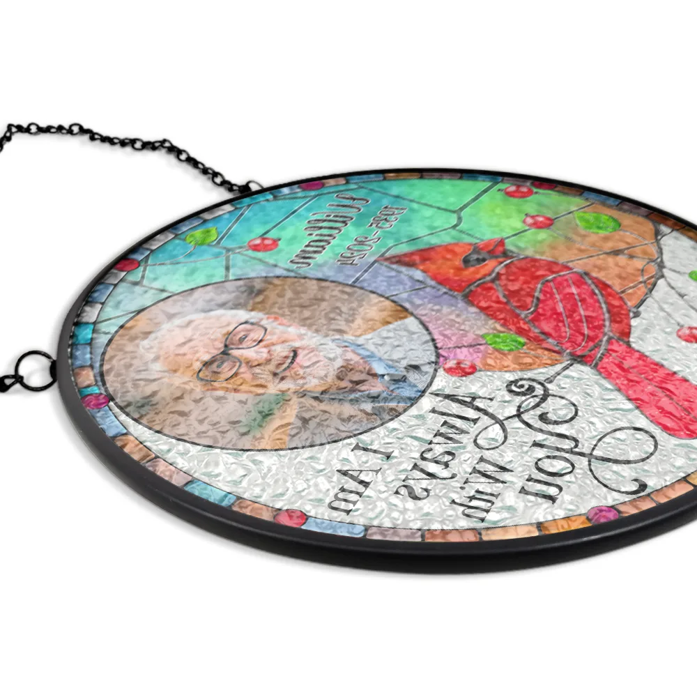 Custom Photo Memorial I'm Always With You Mosaic Printing - Personalized Stained Glass Window Hanging Suncatcher - Image 5