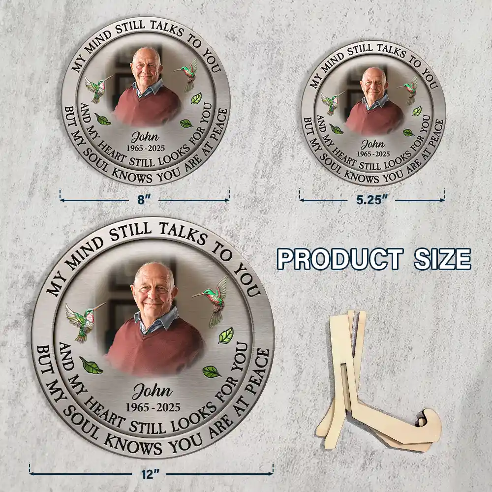 Custom Photo Memorial My Mind Still Talks To You - Personalized 2-Layered Wooden Plaque With Stand - Image 5
