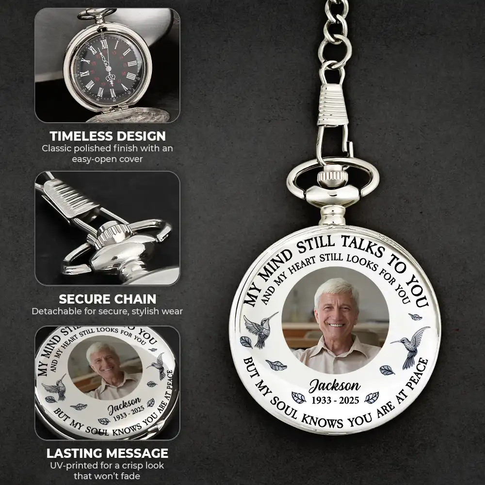 Custom Photo Memorial My Mind Still Talks To You - Personalized Pocket Watch - Image 6