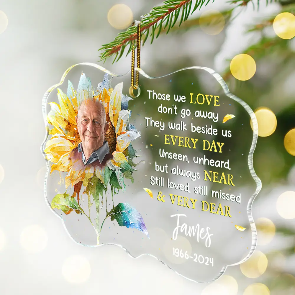 Custom Photo Memorial Sunflower Those We Love Don't Go Away - Personalized Medallion Acrylic Ornament - Image 3