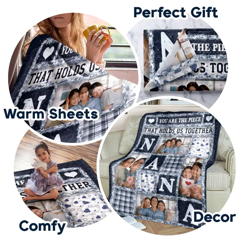 Custom Photo Mom Nana You Are The Piece That Holds Us Together - Personalized Fleece Blanket, Sherpa Blanket - Image 7