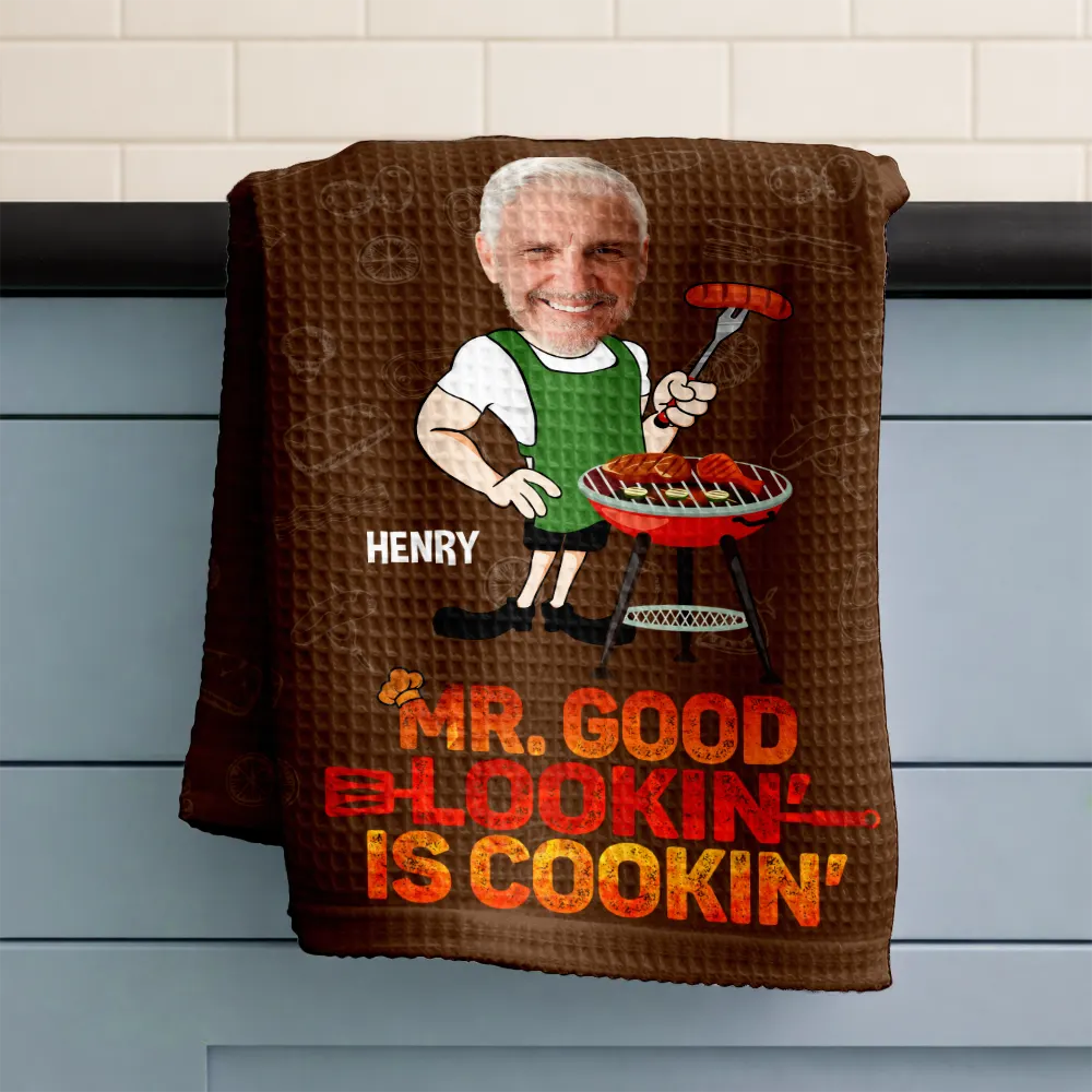 Custom Photo Mr Good Looking Is Cooking - Personalized Kitchen Towel - Image 4