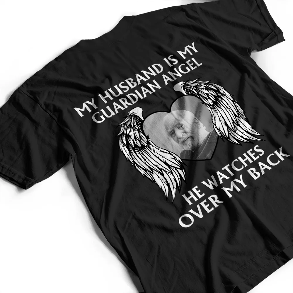 Custom Photo My Dad Is My Guardian Angel Memorial - Personalized T Shirt - Image 4