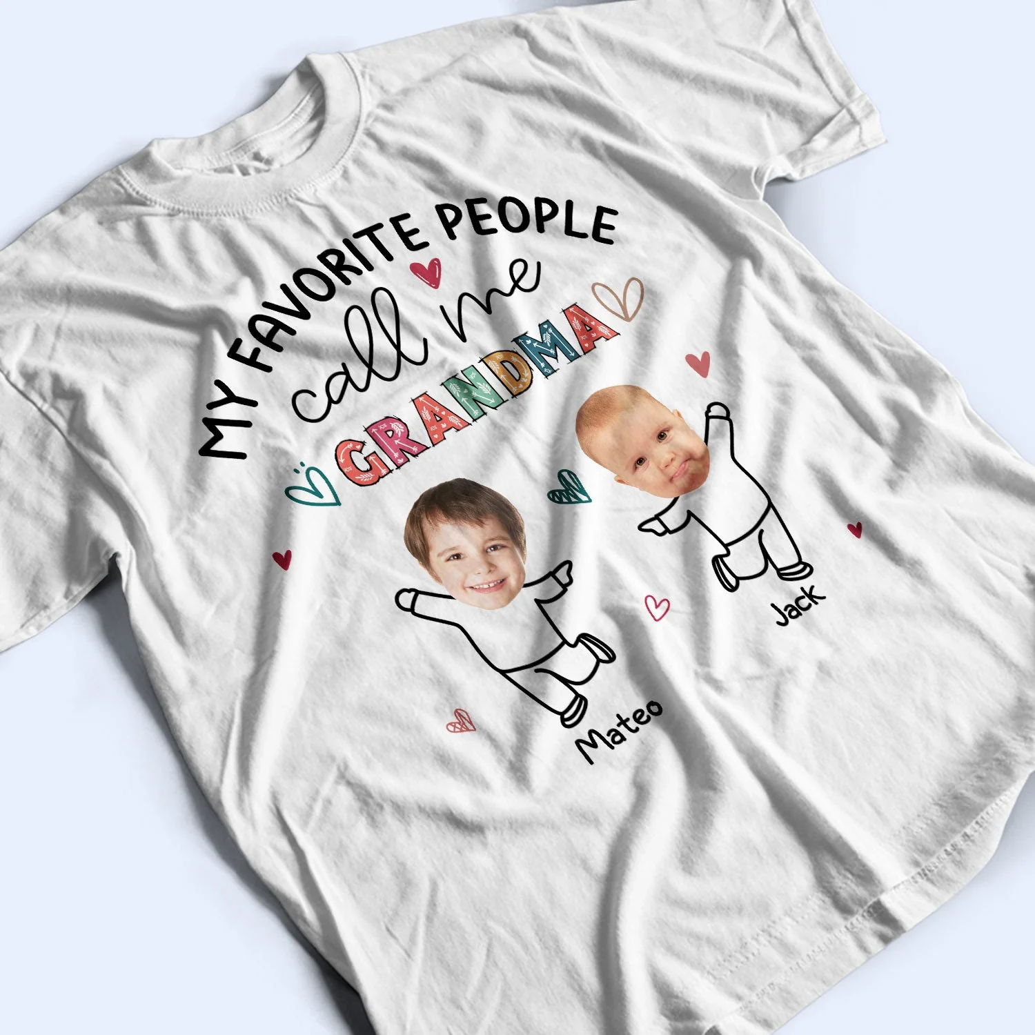 Custom Photo My Favorite People Call Me Nana, Mom - Loving Gift For Mother, Grandma, Grandmother - Personalized T Shirt - Image 4