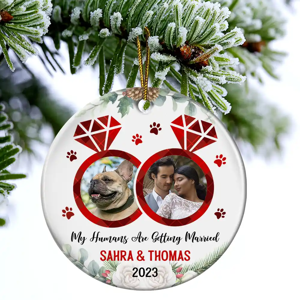 Custom Photo My Humans Are Getting Married - Personalized Circle Ceramic Ornament - Image 4